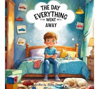 The Day Everything Went Away