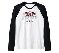 The Day Freedom Came To all Juneteenth History Maglia con Maniche Raglan