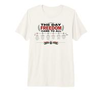 The Day Freedom Came To all Juneteenth History Maglietta Premium