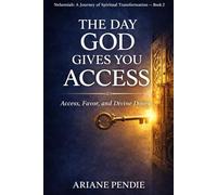 The Day God Gives You Access: Access, Favor, and Divine Doors
