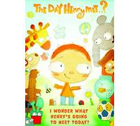 The Day Henry Met