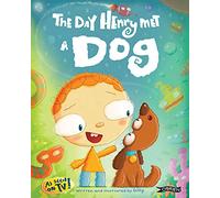 The Day Henry Met ... a Dog
