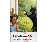 The Day I Became A Cat Written