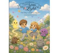 The Day I Laughed Again: A Children's Grief Coloring Book About Finding Joy After Loss