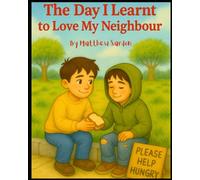 The Day I Learnt To Love My Neighbour