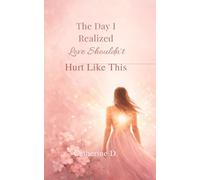 The Day I Realized Love Shouldn’t Hurt Like This: Finding Strength and Love After Betrayal