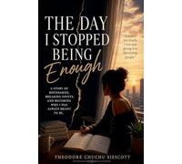 The Day I Stopped Being Enough