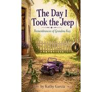 The Day I Took the Jeep: 1