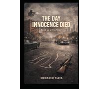 The day innocence died