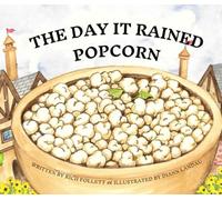 The Day it Rained Popcorn