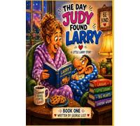 The Day Judy Found Larry,