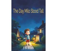 The Day Milo Stood Tall