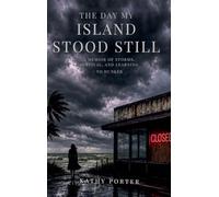 The Day My Island Stood Still