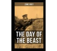 The Day of the Beast by Zane Grey illustrated edition