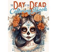 The Day of the Dead Coloring Book