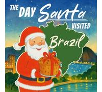 The Day Santa Visited Brazil