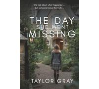 The Day She Went Missing