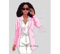 The day she woke up is the day she became a boss