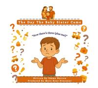 The day the baby sister came