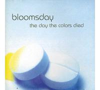 The Day the Colors Died by Bloomsday (0100-01-01)