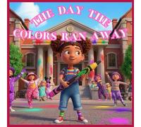 The Day the Colors Ran Away: English