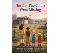 The Day the Colors Went Missing