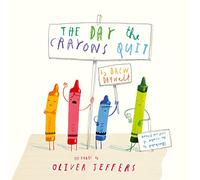 Drew Daywalt The Day The Crayons Quit (Copertina rigida)