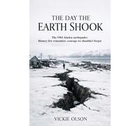 The Day the Earth Shook