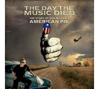 The Day the Music Died: The Story of Don McLean's American Pie
