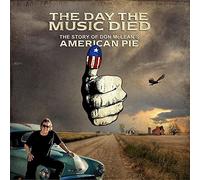 The Day the Music Died: The Story of Don McLean's American Pie