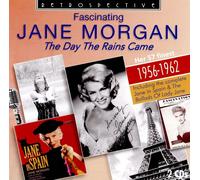 The Day The Rains Came 1956-1962 (2 Cd) - Jane Morgan (Audio Cd)
