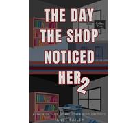 The day the shop noticed her 2