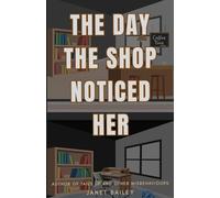 The day the shop noticed her