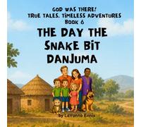 The Day the Snake Bit Danjuma: 6