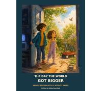 The Day the World Got Bigger: A Story About Milo, June, and the World Beyond the Screen