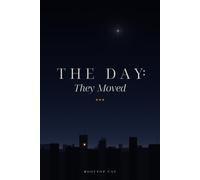 The Day: They Moved