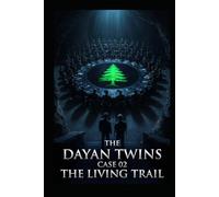 The Dayan Twins Case 02: The Living Trail