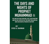 THE DAYS AND NIGHTS OF PROPHET MUHAMMAD