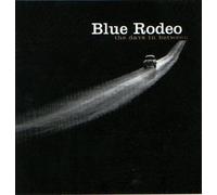 The Days In Between by Blue Rodeo (2000-10-02)