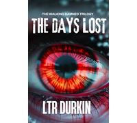 The Days Lost: A Chilling Finale Uncovering a Malevolent Intelligence That Threatens Humanity
