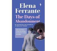 The days of abandonment: Elena Ferrante