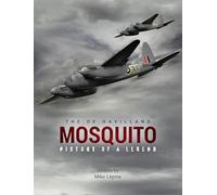 Mike Lepine The de Havilland Mosquito (Copertina rigida)