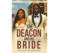 The Deacon and His Bride: The Church Chronicles Book II: 2
