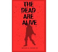 The Dead Are Alive