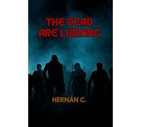 The Dead Are Lurking: 1