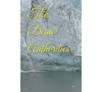 The Dead Authorities