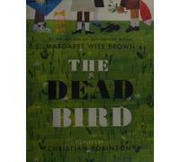 Margaret Wise Brown The Dead Bird (Copertina rigida)