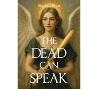 The Dead Can Speak