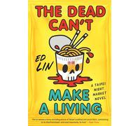 The Dead Can't Make a Living: 5