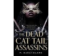 The Dead Cat Tail Assassins